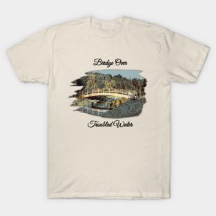 Bridge Over Troubled Water T-Shirt